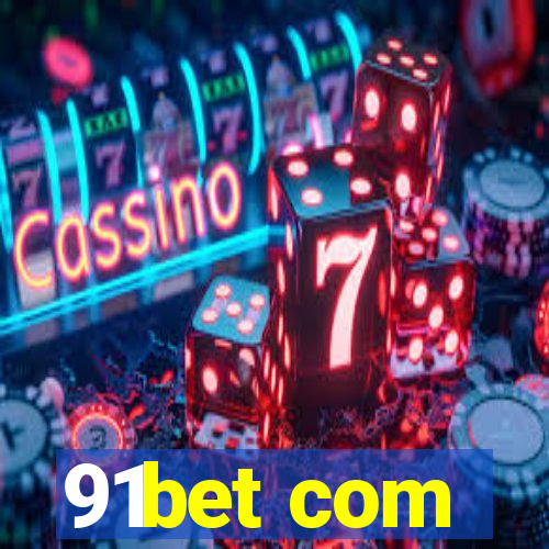 91bet com