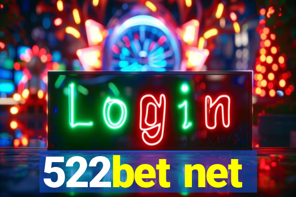 522bet net