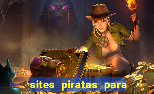 sites piratas para ver jogos