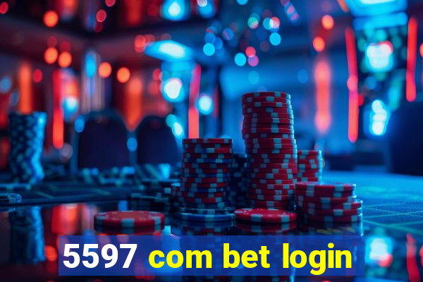 5597 com bet login