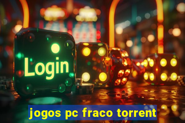 jogos pc fraco torrent