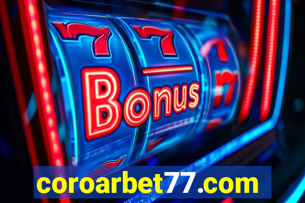 coroarbet77.com