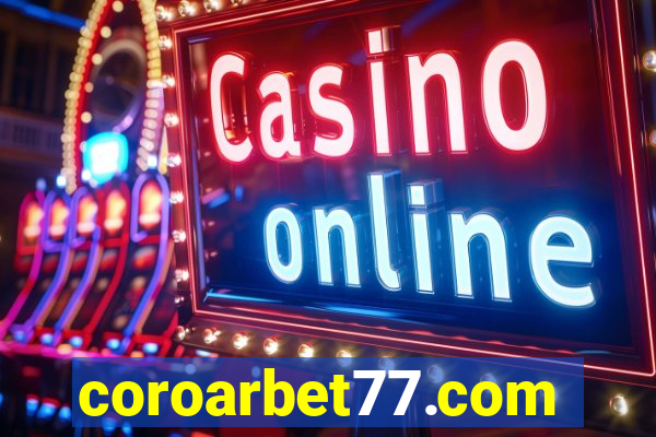 coroarbet77.com