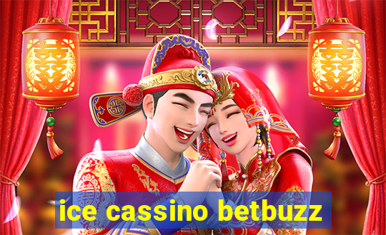 ice cassino betbuzz