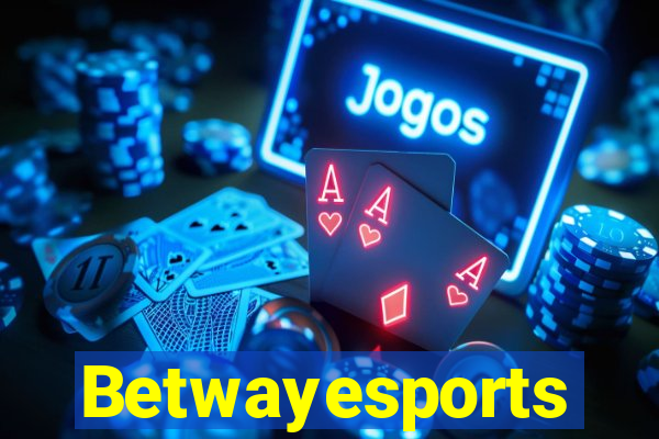 Betwayesports