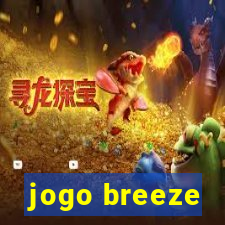 jogo breeze