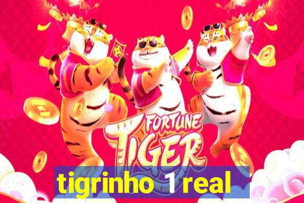 tigrinho 1 real