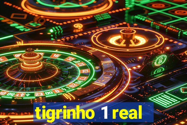 tigrinho 1 real