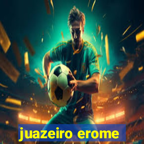 juazeiro erome