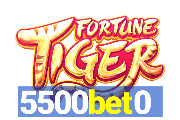 5500bet0