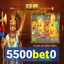 5500bet0