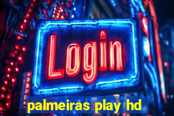 palmeiras play hd