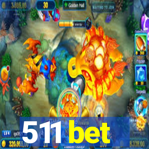 511 bet