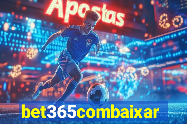 bet365combaixar