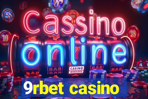 9rbet casino