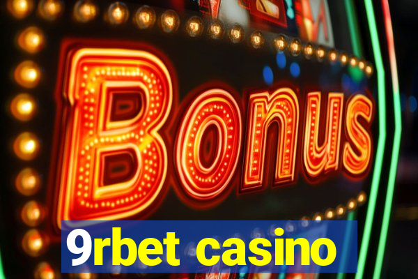 9rbet casino