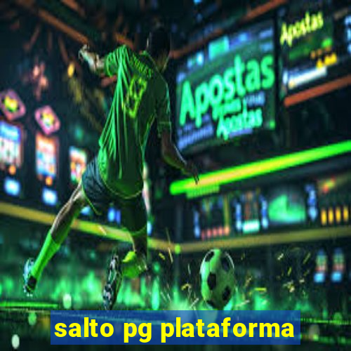 salto pg plataforma