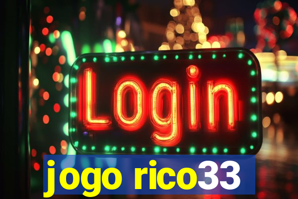 jogo rico33