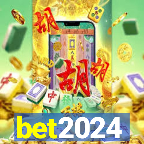 bet2024