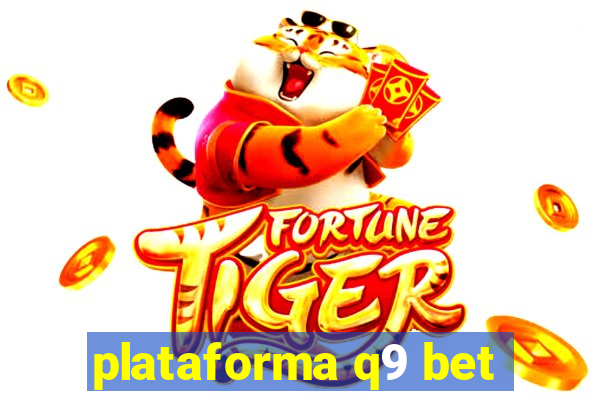 plataforma q9 bet