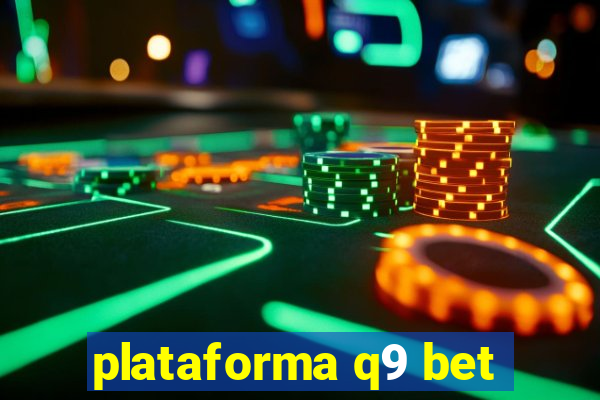 plataforma q9 bet