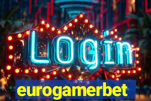 eurogamerbet