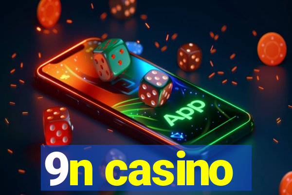 9n casino