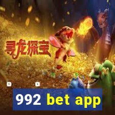 992 bet app