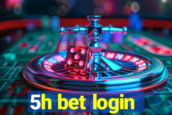 5h bet login