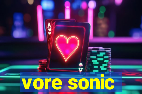 vore sonic