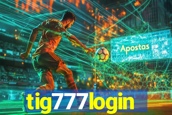 tig777login