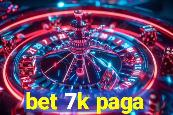 bet 7k paga