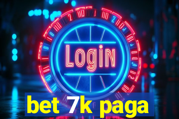 bet 7k paga