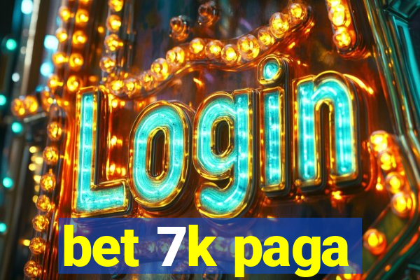 bet 7k paga