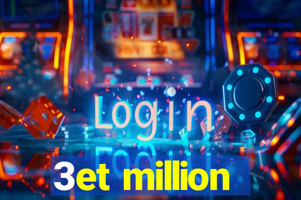 3et million