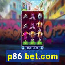 p86 bet.com