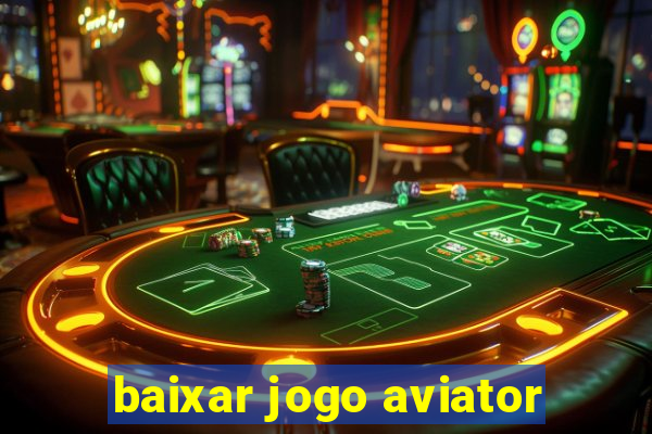 baixar jogo aviator