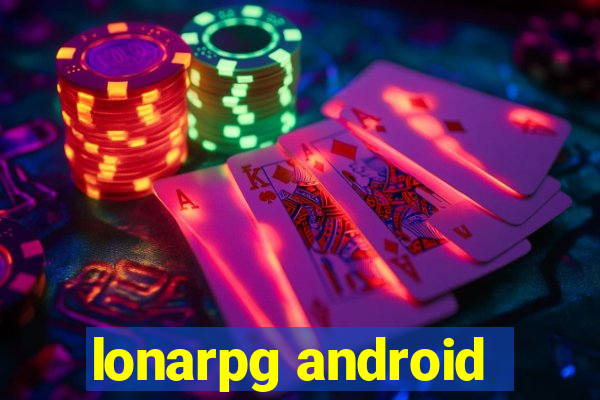 lonarpg android