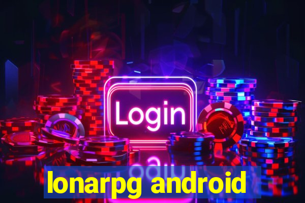 lonarpg android