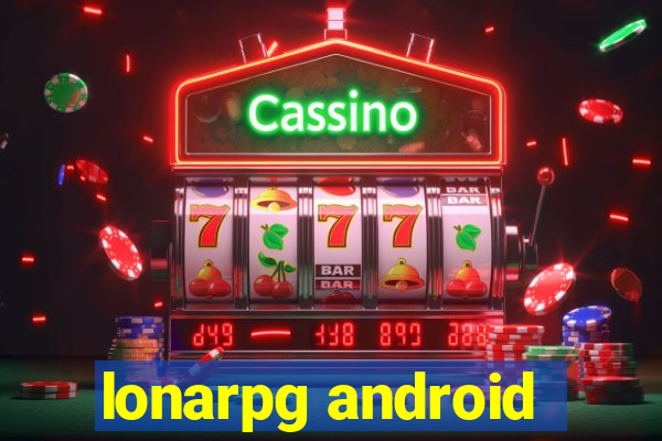 lonarpg android