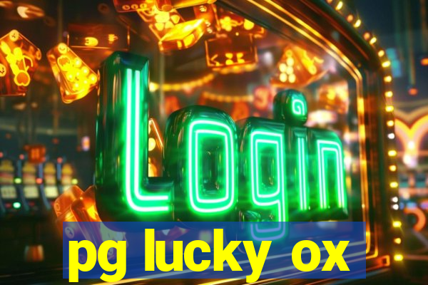 pg lucky ox