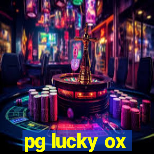 pg lucky ox