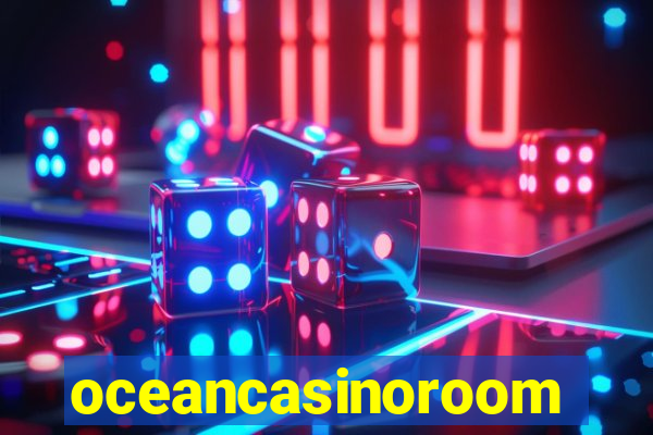 oceancasinoroom