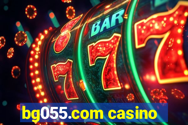 bg055.com casino