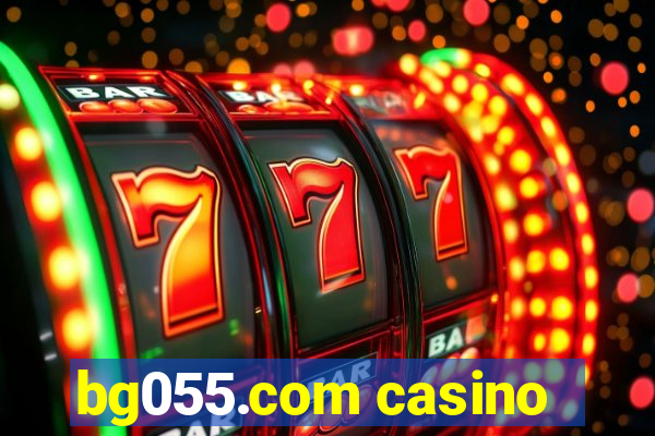 bg055.com casino