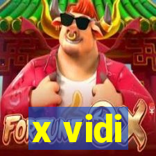 x vidi