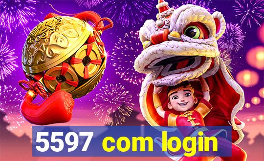 5597 com login