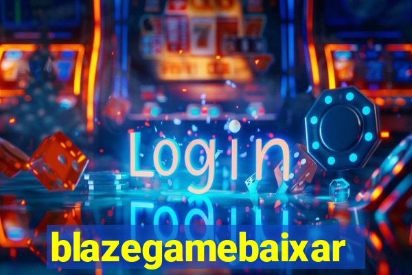 blazegamebaixar