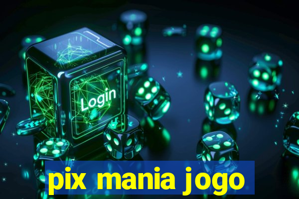 pix mania jogo