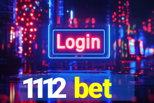 1112 bet